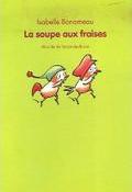 La soupe aux fraises