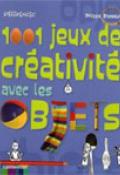 1001 jeux  de créativité avec les objets