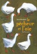 Le pêcheur et l’oie