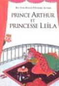 Prince Arthur et princesse Leïla