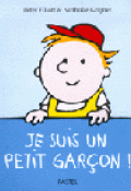 Je suis un petit garçon !
