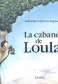 La cabane de Loula