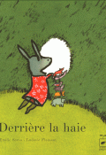 Derrière la haie