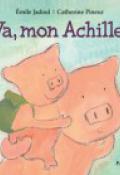 Va, mon Achille !