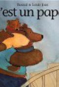 C’est un papa…