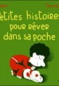 Petites histoires pour rêver dans sa poche