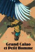 Grand Calao et Petit Homme