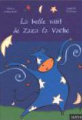 La belle nuit de Zaza la vache