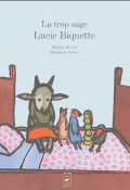 La trop sage Lucie Biquette