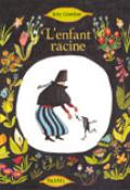 L’enfant racine