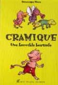 Cramique : une horrible bestiole