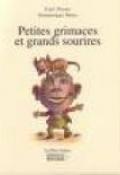 Petites grimaces et grands sourires