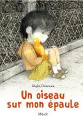 Un oiseau sur mon épaule