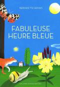 Fabuleuse heure bleue