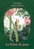 Matin minet : le point du jour