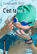 C’est ta vie