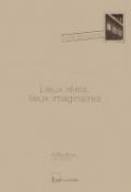 Lieux réels, lieux imaginaires