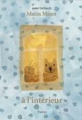 Matin Minet. À l'intérieur