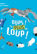 Oups ! Y a plus de loup !