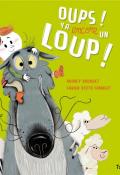 Oups ! Y a encore un loup !