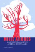 Mille arbres
