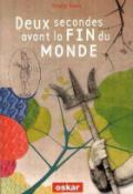 Deux secondes avant la Fin du Monde