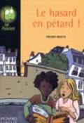 Le hasard en pétard