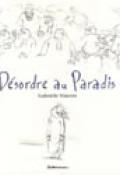 Désordre au paradis