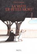 La visite de Petite Mort