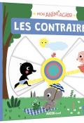 Mon anim'agier. Les contraires