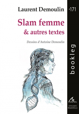 Slam femme & autres textes