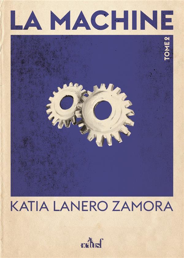 La machine (tome 2)