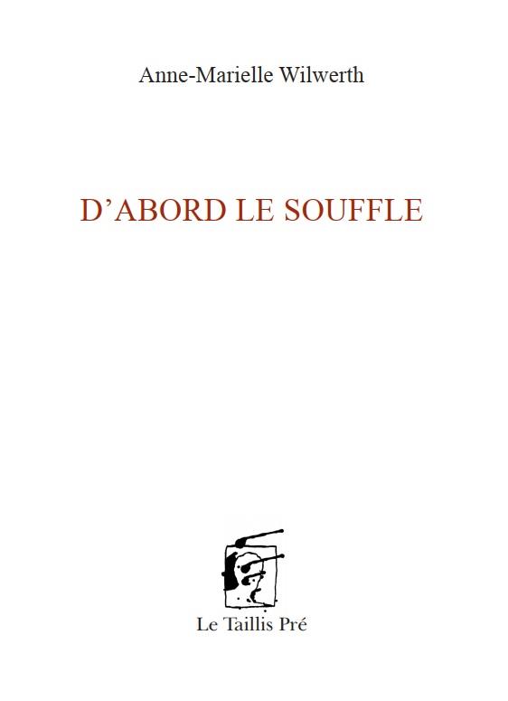 D’abord le souffle